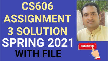 cs606 assignment 3 solution spring 2021 ~ cs606 assignment 3 solution