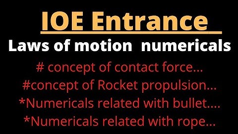 IOE Entrance (Laws of motion questions)part -1