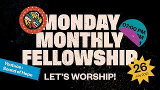 July 2021 Sound of Hope Monday Monthly Online Fellowship
