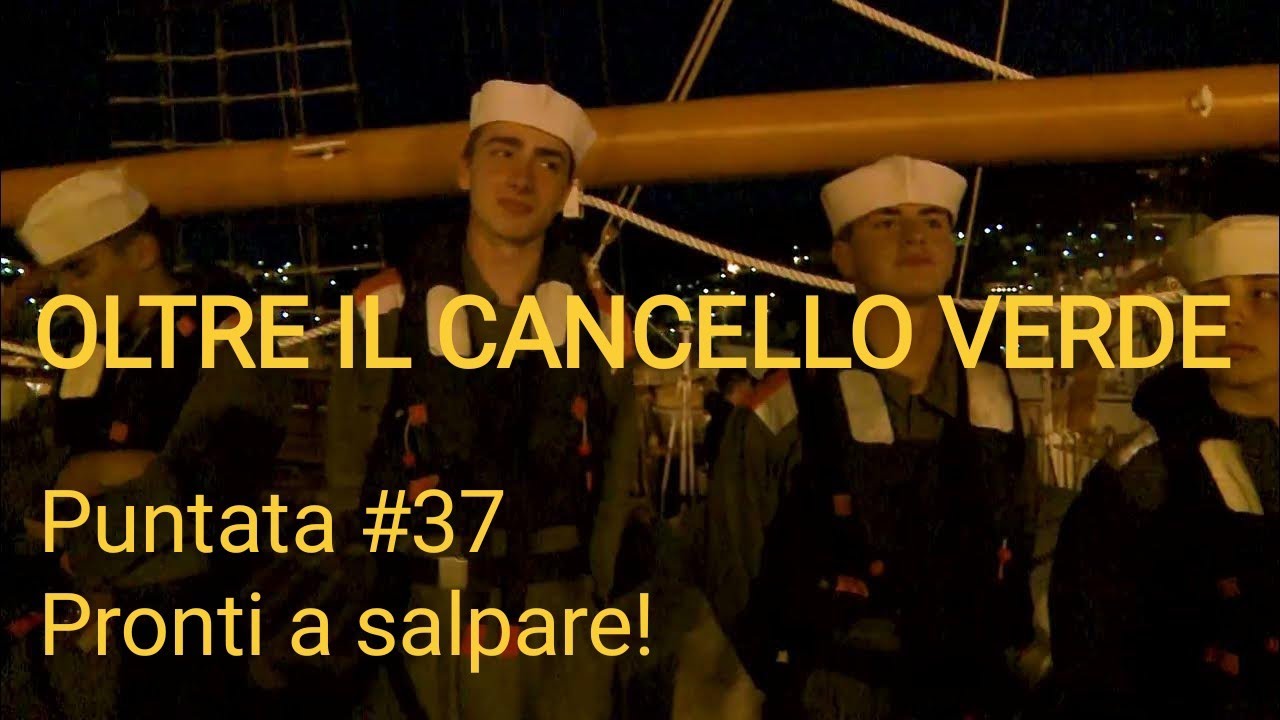 Oltre il cancello verde - #37 Pronti a salpare!
