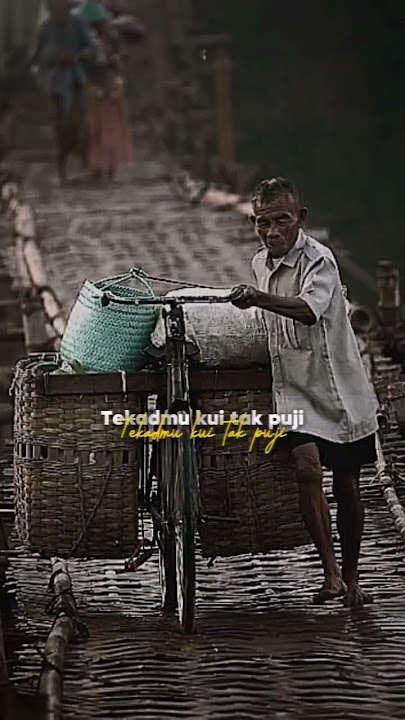 Bapak #bapak #didikempot #perjuangan  #perjuanganayah #storywa #semangathidup