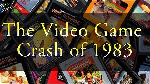 WHY IT MATTERS - The Video Game Crash of 1983  (Episode 2)