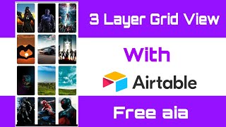3 Layer Grid View | Airtable | Tricky Lab X | Kodular