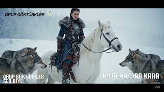 Sen Di̇ye /Grup Göktürkler / Bi̇lge Kağan Kara