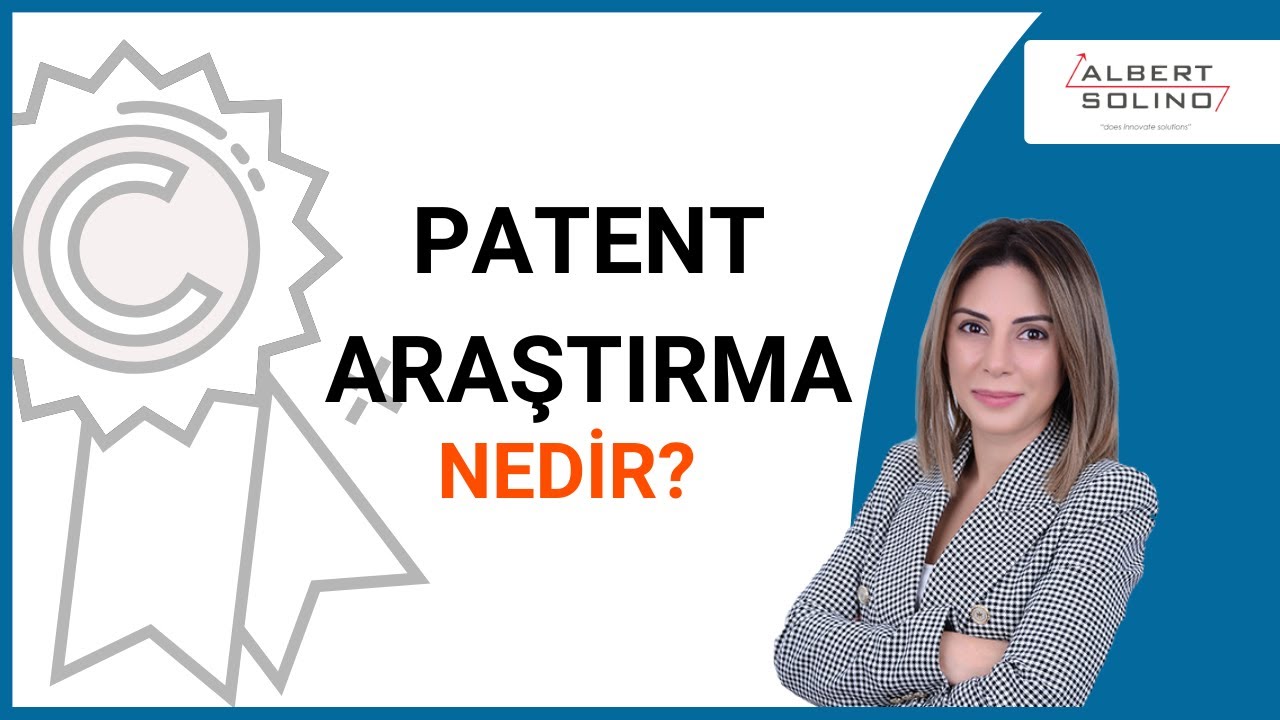 Patent Araştırma Nedir?