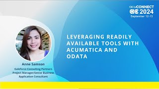 acuCONNECT 2024: Day 2 - Leveraging Readily Available Tools with Acumatica and Odata