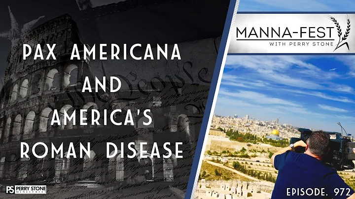PAX AMERICANA  AND  AMERICA'S ROMAN DISEASE | EPIS...