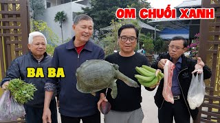 BA BA SÔNG OM CHUỐI XANH • Lạnh Thế Này Quây Quần Là Ấm