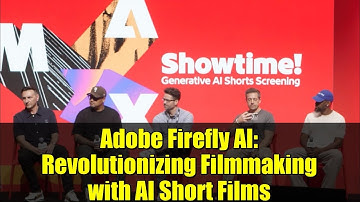 Adobe Firefly AI: Revolutionizing Filmmaking with AI Short Films