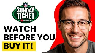 NFL Sunday Ticket 2025 GUIDE Is it Worth it What does it Include