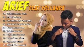 Arief ft Yollanda Full Album Terbaru - Gerhana Dalam Cinta, Emas Hantaran, Hendaklah Cari Pengganti