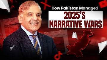 How Pakistan Managed 2025’s Narrative Wars