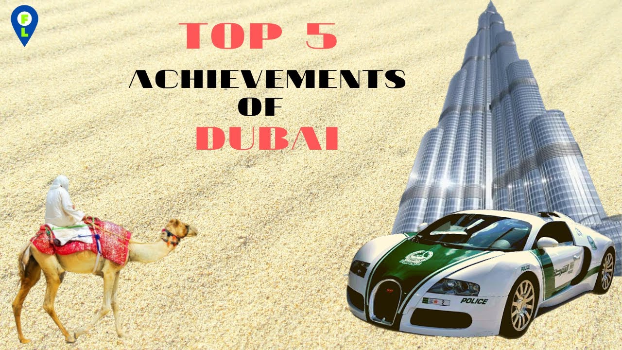 Top 5 achievements of Dubai that the whole world is talking about ! You must see this.