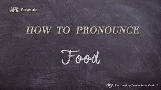How to Pronounce Food (Real Life Examples!)