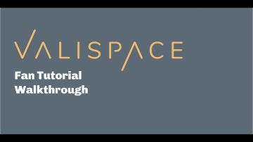 Valispace: Fan Tutorial Walkthrough