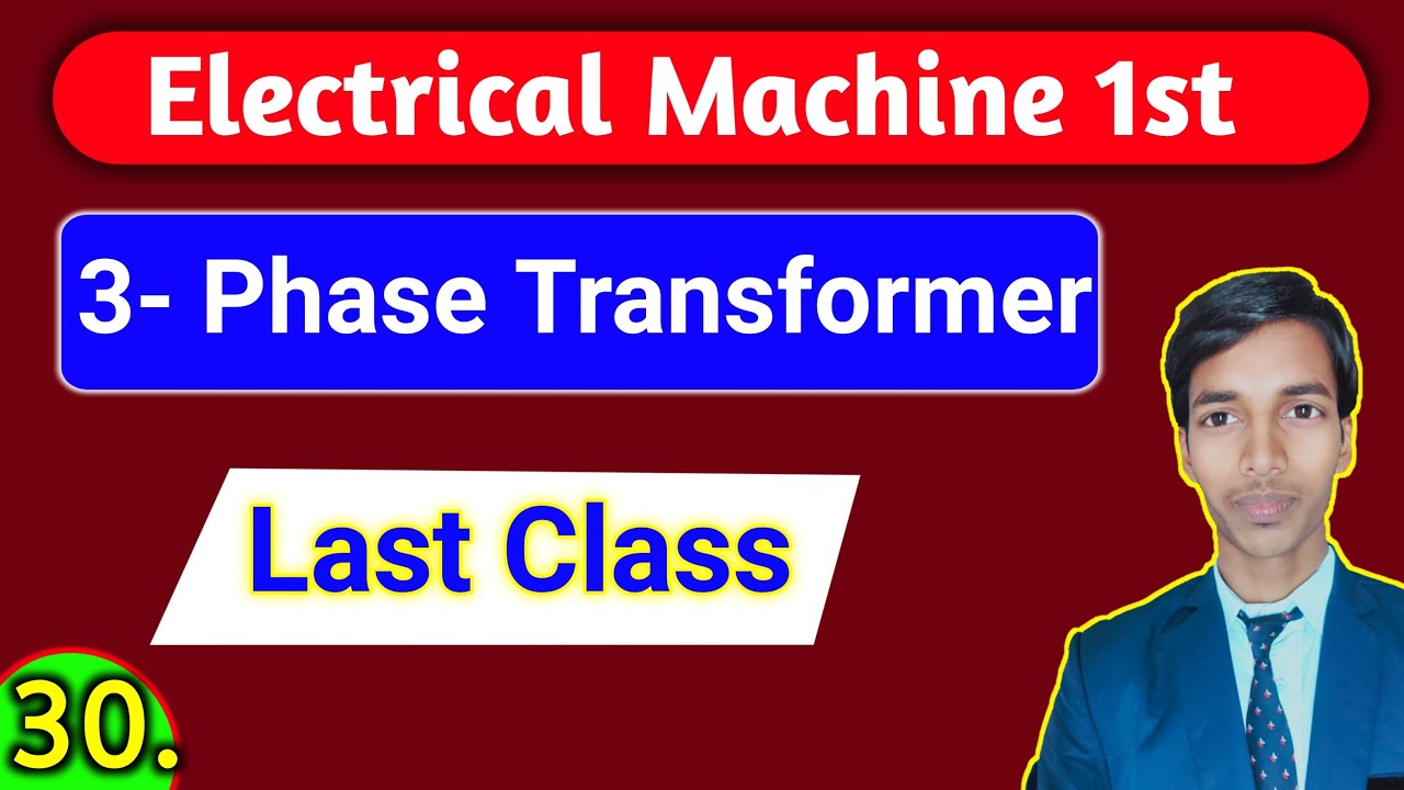 3-phase Transformers In Hindi//Part-30//Electrical Machine 1//