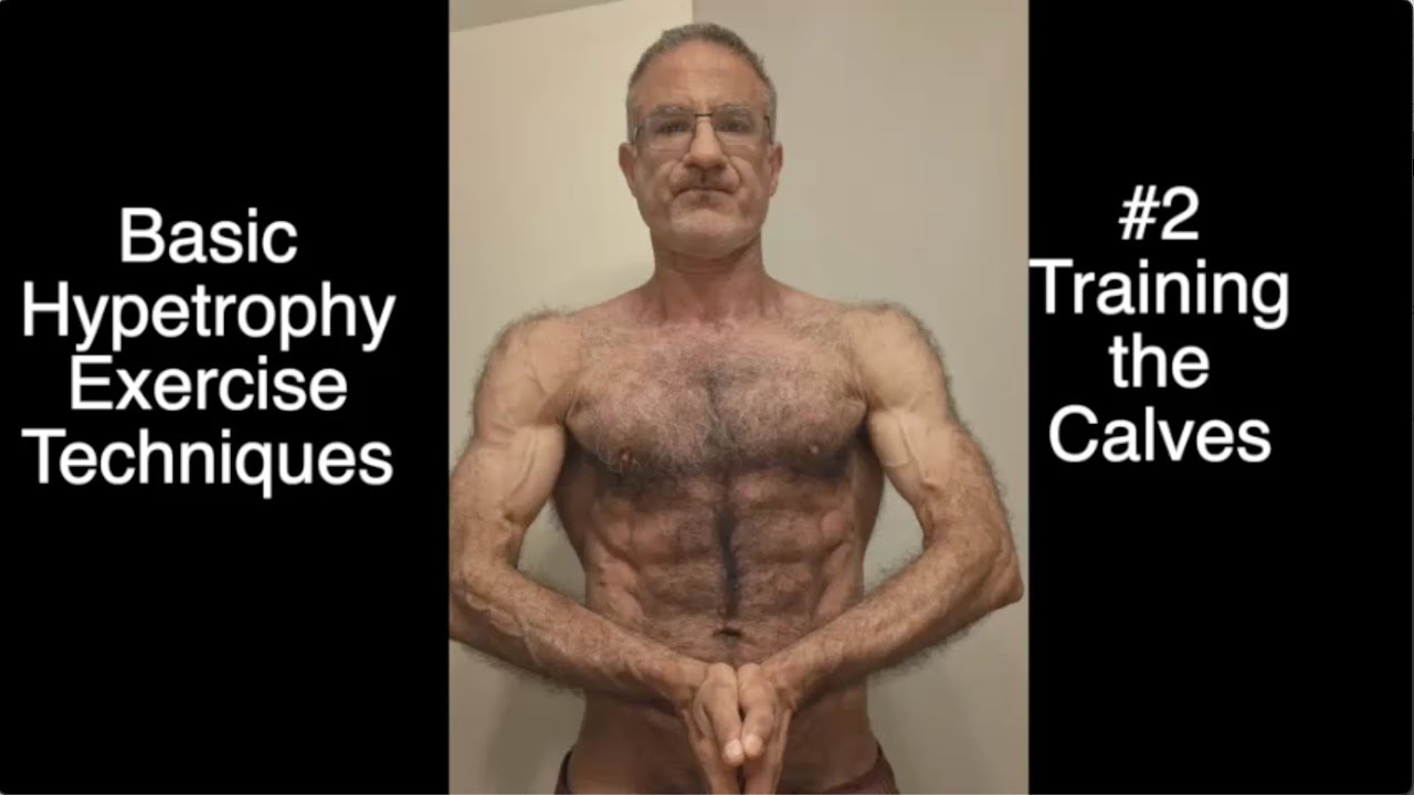 Hypertrophy Exercise Technique 2: Training the Calves