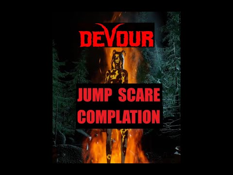 DEVOUR - Jump Scare Compilation - 7 Mins