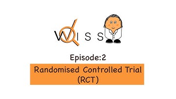 Episode - 2 Randomised Controlled Trial (RCT) | WISS Productions