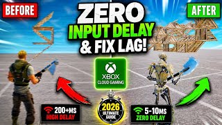 How to Get Zero Input Delay & Fix Lag on Xbox Cloud Gaming (Any Game | PC & Mobile) [2026 Guide]