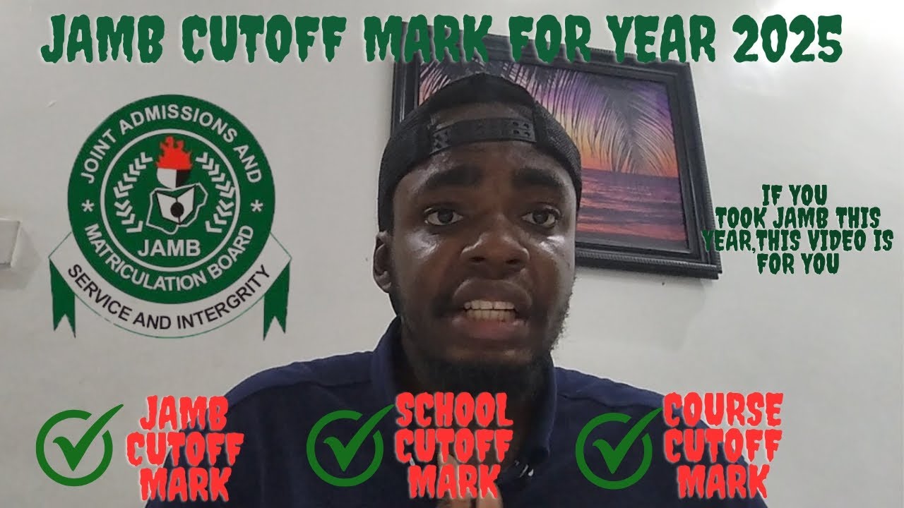 JAMB Cutoff Mark for All Universities After the Release of JAMB 2025 Result