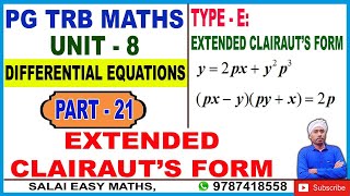 PG TRB MATHS | UNIT 8 | DIFFERENTIAL EQUATIONS | PART 21 | EXTENDED CLAIRAUTS FORM | EASY METHOD