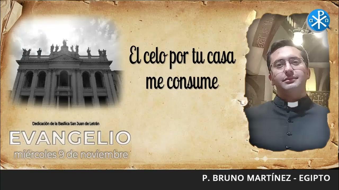 Evangelio de hoy, 9 de noviembre de 2022 El celo por tu casa me