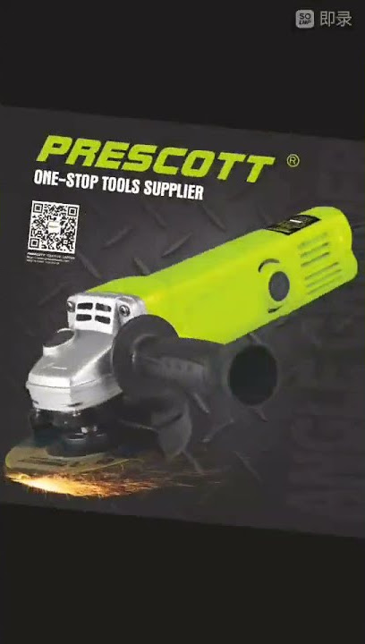 PRESCOTT ANGLE GRINDER