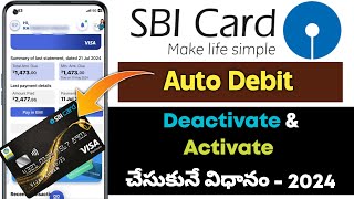 Sbi Credit Card Auto Debit Deactivation Online 2024  Sbi Card Auto Debit Activation