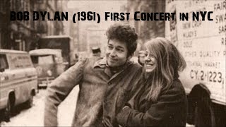 Bob Dylan  Talkin' New York (1961) - First Concert in NYC