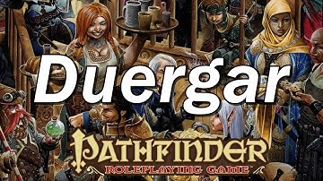 PATHFINDER Roleplaying game, RPG Race Guide: Duergar