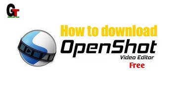 How To Download And Install OpenShot Video Editor On Windows 10/8/7 100% Free