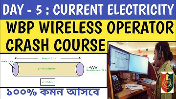 WBP Wireless Operator Physics Class|Current Electricity for  Wireless Operator|Electricity for WBCS
