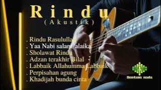 Dentum nada -Album religi 'RINDU' I akustik