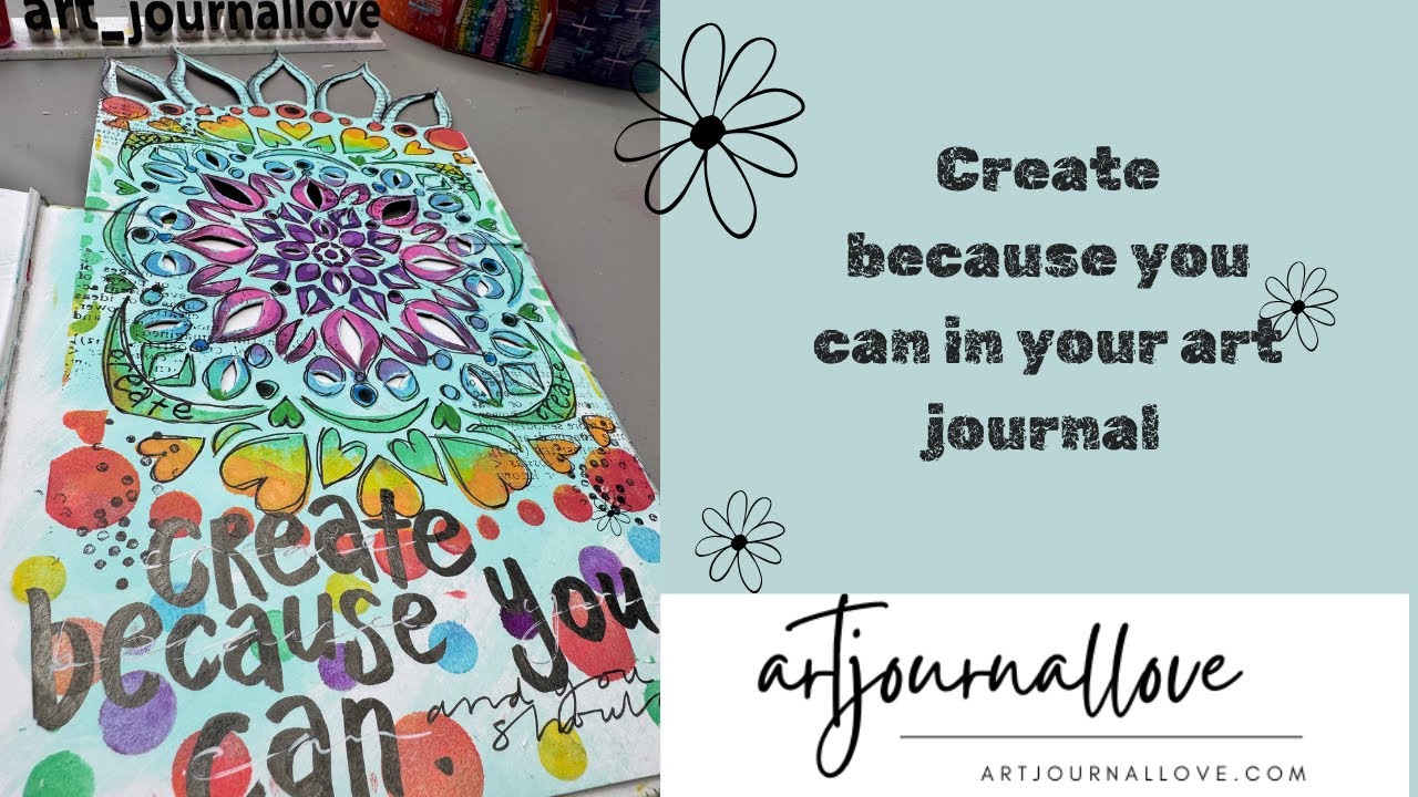 Create because you can in your art journal