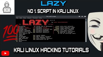 LAZY-SCRIPT(MAKE HACKING TROUBLE-FREE) in KALI LINUX