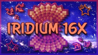 Iridium 16x - 2K Pack Release