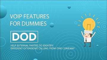 VoIP Features for Dummies DOD