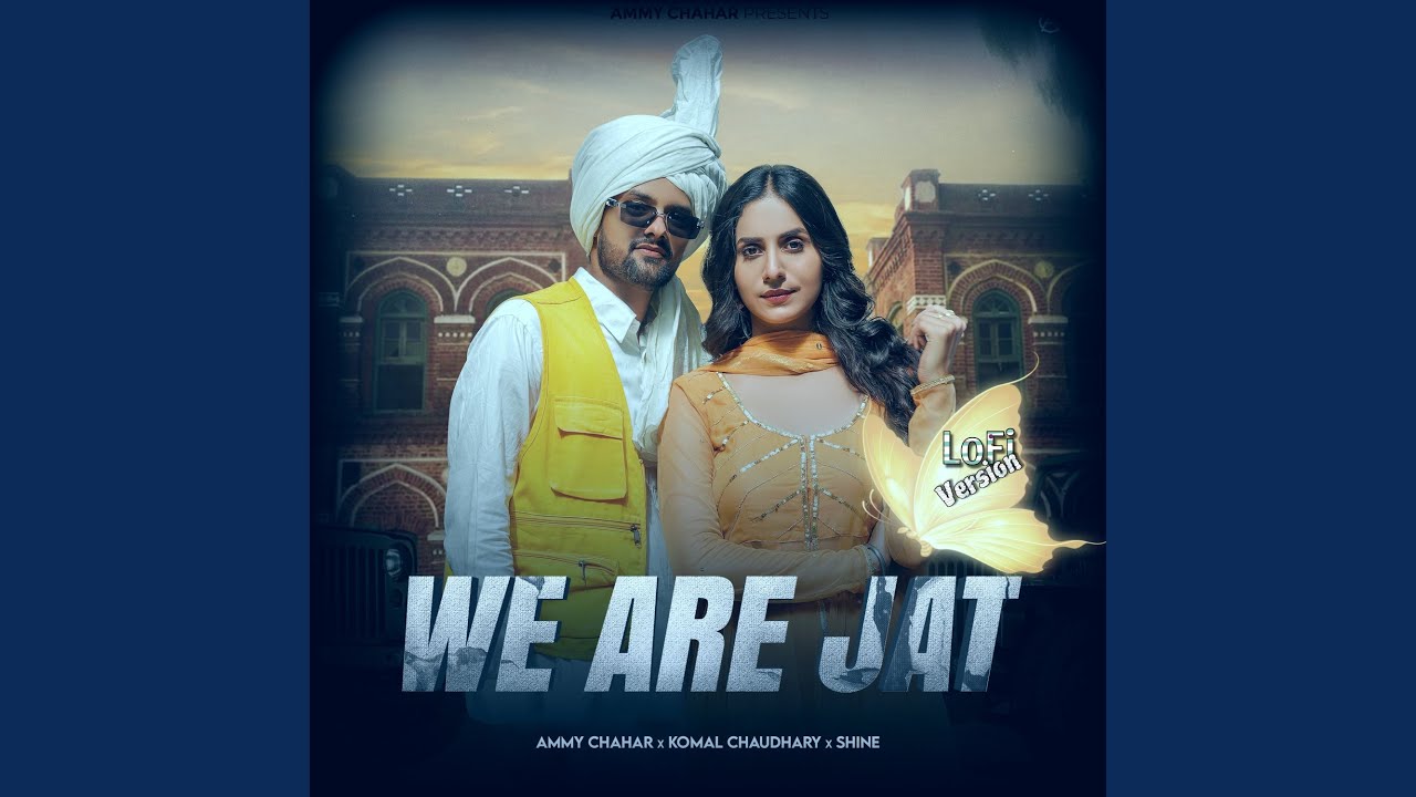 We Are Jat (Lofi)