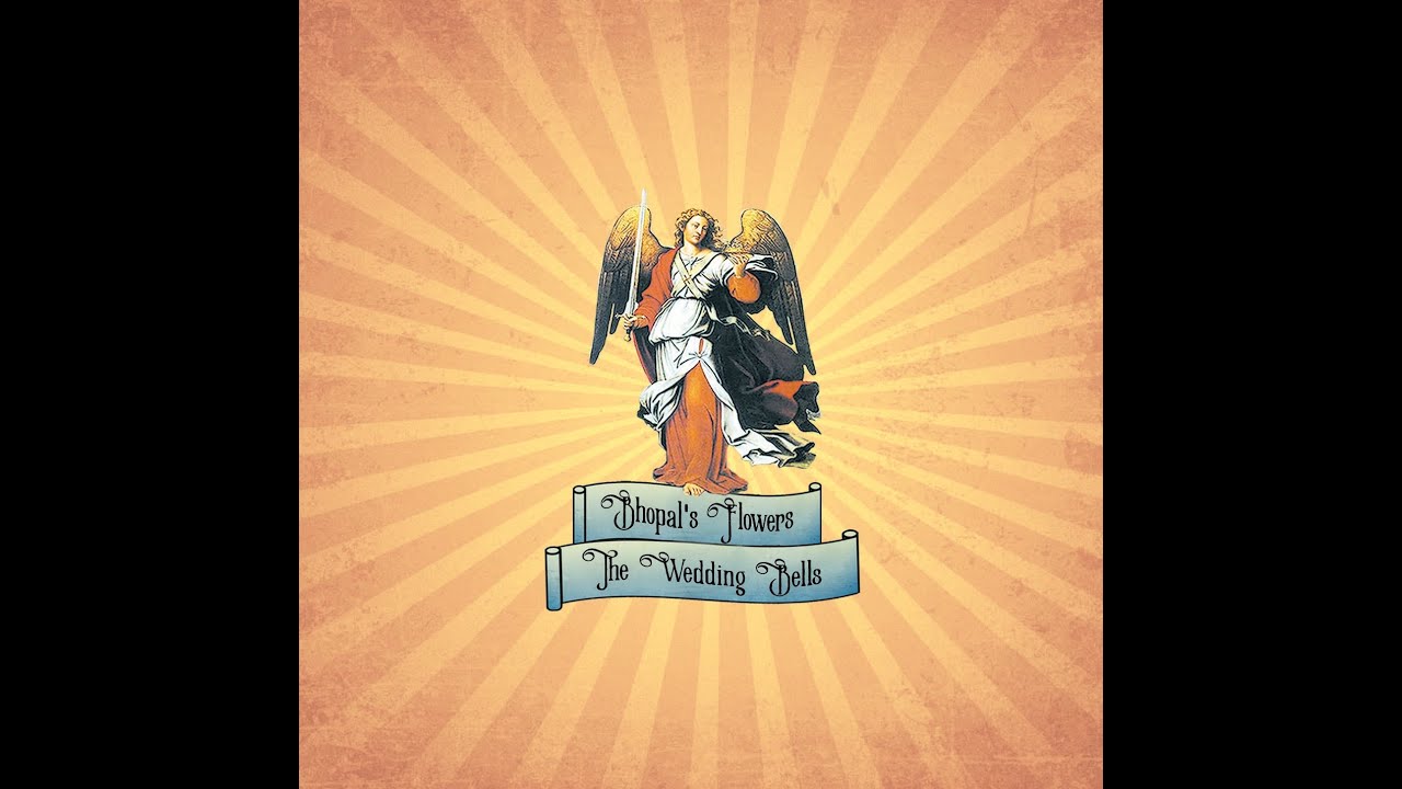 Bhopal's Flowers The Wedding Bells YouTube