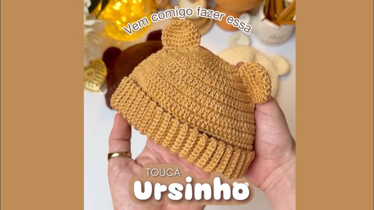 Touquinha de ursinho pra bebê | crochê | receita 