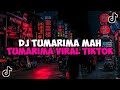 Dj tumarima mah tumarima sound calvin vogard jedag jedug mengkane viral tiktok