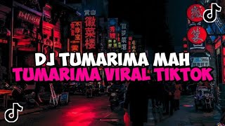 DJ TUMARIMA MAH TUMARIMA SOUND CALVIN VOGARD JEDAG JEDUG MENGKANE VIRAL TIKTOK
