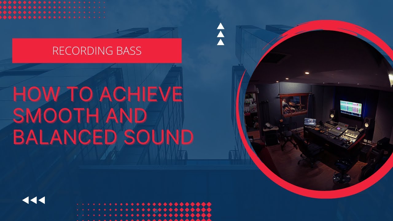 Recording bass guitar in the studio! (How to achieve smooth and