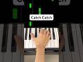 Catch Catch #piano #treading