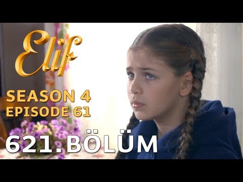 Elif 621. Bölüm | Season 4 Episode 61