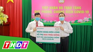 Đồng Tháp: Thêm hơn 3 tỷ đồng ủng hộ quỹ vắc xin, phòng chống Covid-19 | THDT