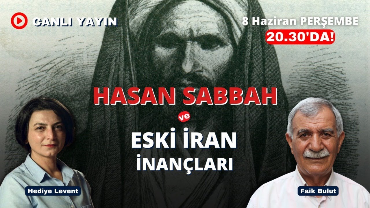Hasan Sabbah ve eski İran inançları! Araştırmacı-Yazar Faik Bulut ile konuşuyoruz...
