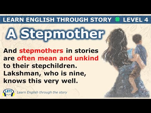 Learn English through story 🍀 level 4 🍀 A Stepmother