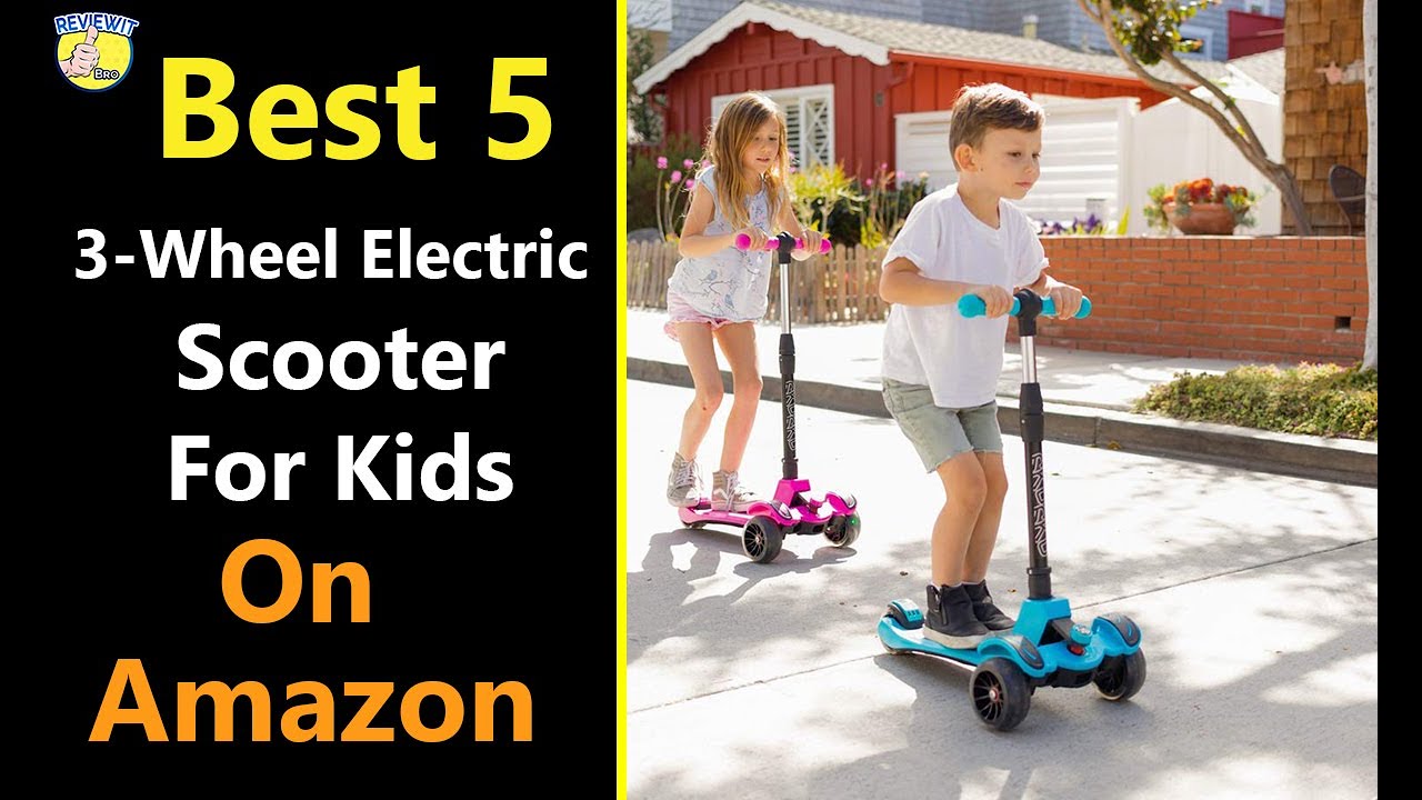 three wheel scooter for 5 year old